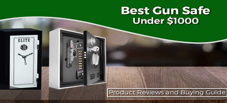 Best Gun Safe Under $1000