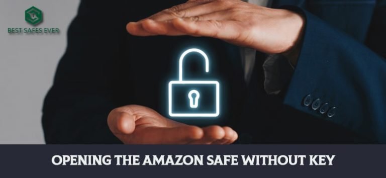 How To Open Amazon Safe Without Key?