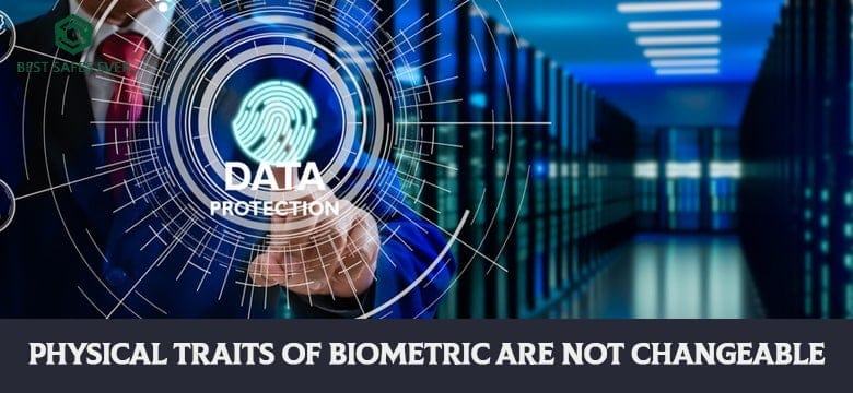 Physical Traits Of Biometric Are Not Changeable